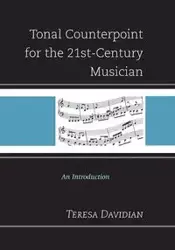 Tonal Counterpoint for the 21st-Century Musician - Teresa Davidian
