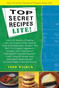 Top Secret Recipes Lite! - Wilbur Todd