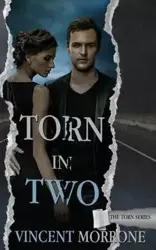 Torn in Two - Vincent Morrone