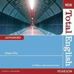 Total English NEW Advanced Class CD - Antonia Clare, JJ. Wilson