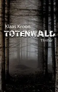 Totenwald - Kroon Klaas