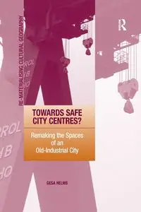 Towards Safe City Centres? - Helms Gesa