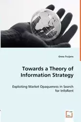 Towards a Theory of Information Strategy - Truijens Onno