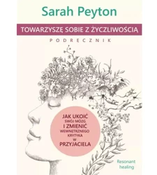 Towarzyszę sobie z życzliwością podręcznik - Sarah Peyton