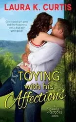 Toying with His Affections - Curtis Laura K.
