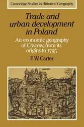 Trade and Urban Development in Poland - W. Carter Francis