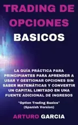 Trading de Opciones Basicos - Arturo Garcia