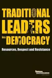 Traditional Leaders in a Democracy - MISTRA