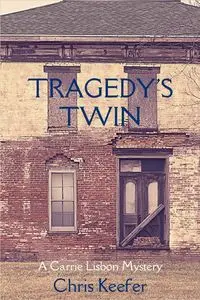 Tragedy's Twin - Chris Keefer