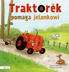 Traktorek pomaga jelonkowi - Natalie Quintart