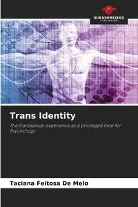 Trans Identity - Feitosa De Melo Taciana