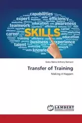 Transfer of Training - Anthony Bernard Maina Gioko