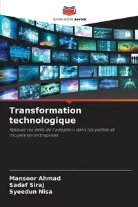 Transformation technologique - Ahmad Mansoor