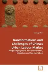 Transformations and Challenges of China's Urban  Labour Market - Chen Taichang