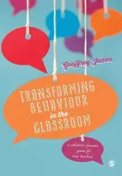 Transforming Behaviour in the Classroom - James Geoffrey