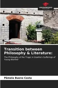 Transition between Philosophy & Literature - Bueno Costa Pâmela