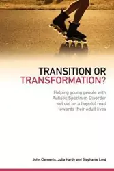 Transition or Transformation? - John Clements