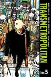 Transmetropolitan T.5 - Warren Ellis, Darick Robertson, Krzysztof Uliszew