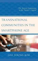 Transnational Communities in the Smartphone Age - Kim Young Dae