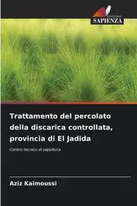 Trattamento del percolato della discarica controllata, provincia di El Jadida - Kaimoussi Aziz