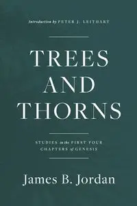 Trees and Thorns - Jordan James B.