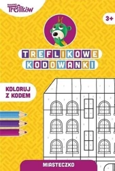 Treflikowe kodowanki. Miasteczko - praca zbiorowa