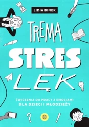 Trema, stres, lęk - Lidia Binek