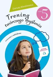 Trening twórczego myślenia cz. 5 - Danuta Klimkiewicz