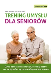 Trening umysłu dla seniorów - Natalia Minge, Krzysztof Minge
