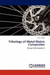 Tribology of Metal Matrix Composites - Singla M. K.