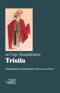 Tristia (1922) - Mandelstam Osip