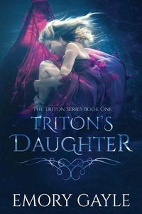 Triton's Daughter - Gayle Emory