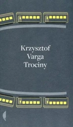 Trociny - Krzysztof Varga