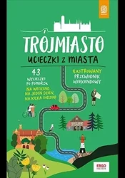 Trójmiasto. Ucieczki z miasta w.1 - Piotr Kowalewski