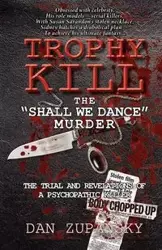 Trophy Kill - Dan Zupansky