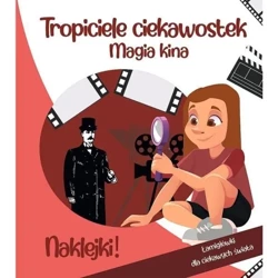 Tropiciele ciekawostek. Magia kina