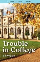 Trouble in College - Whaley E. J.