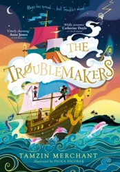 Troublemakers. 2024 ediition - Tamzin Merchant