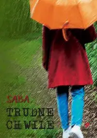 Trudne chwile - Saba