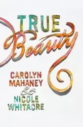 True Beauty - Carolyn Mahaney