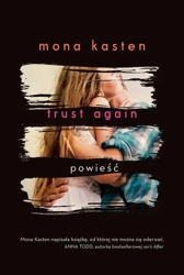 Trust Again - Mona Casten, Ewa Spirydowicz