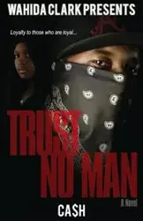 Trust No Man - Cash