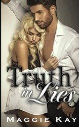 Truth in Lies - Kay Maggie