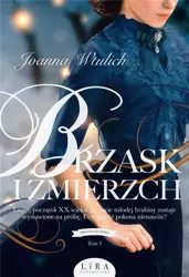 Trylogia lwowska T.3 Brzask i zmierzch - Joanna Wtulich