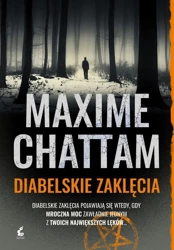 Trylogia zła T.3 Diabelskie zaklęcia - Maxime Chattam, Joanna Stankiewicz-Prądzyńska