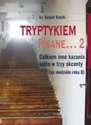 Tryptykiem pisane... 2 - Kacper Radzki