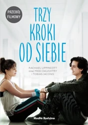 Trzy kroki od siebie - Rachael Lippincott, Mikki Daughtry, Tobias Laconi