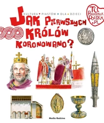 Tu powstała Polska Jak pierwszego króla koronowano - Jarosław Gryguć