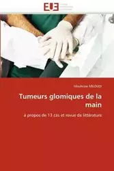 Tumeurs glomiques de la main - MILOUDI-M