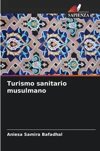 Turismo sanitario musulmano - Samira Bafadhal Aniesa